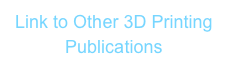 Link to Other 3D Printing Publications